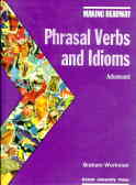 Making Headway Advanced: Phrasal Verbs And Idioms