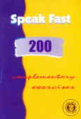 Speak fast 200: complementary exercises