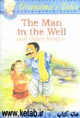 The man in the well &amp; other stories