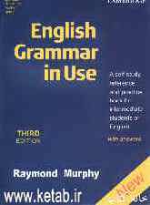 English grammar in use: a self-study reference and practice book for intermediate students ...