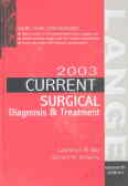 Current surgical diagnosis & treatment - 2003