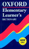 Oxford elementary learner's dictionary: new 2002