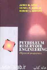 Petroleum reservoir engineering physical properties