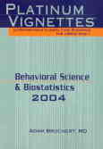 ehavioral science & biostatistics: platinum vigenttes: ultra-high-yield clinical case scenarios for