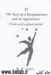 The story of a disappearance and an appearance from series ghost stories
