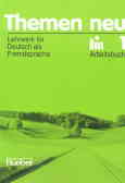 Themen neu: lehrwerk fur deutsch als fremdsprache arbeitsbuch