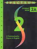 Spectrum 2A: a communicative course in English: student book
