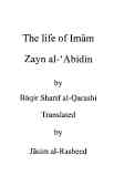 Life Of Imam Zayn Al - Abidin