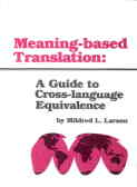 Meaning - Based Translation: A Guide To Cross Language ...