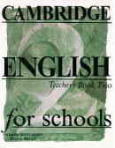 Cambridge English for schools: teacher's book two