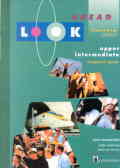 Look Ahead: Classroom Course: Intermediate Students' Book
