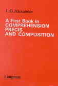 A First book in comprehension, precis and composition