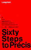 Sixty Steps To Precis: A New Approach To ...