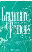 Grammaire du francais: cours de civilisation francaise de la sorbonne