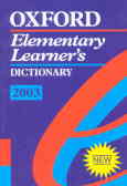 Oxford elementary learner's dictionary: 2003