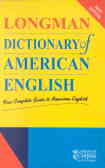 Longman dictionary of american english: your complete guide to american english