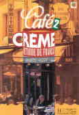 Cafe creme 2: methode de Francais