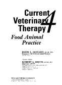 Current Veterinary Therapy Food Animal Practice
