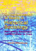 Conceptualization of reality in historical sociology: narrating absentee landlordism in Iran