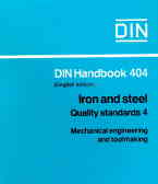 Iron And Steel: Quality Standards: Mechanical Engineering And Toolmaking