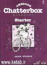 American chatterbox: starter: workbook