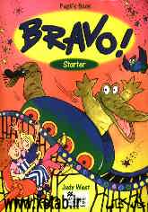 Bravo! starter: pupils book