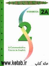 Spectrum 2A: a communicative course in English: workbook