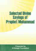 Selected divine sayings of prophet Muhammad