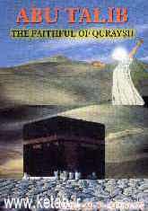 Abu-Talib: the faithful of Quraysh