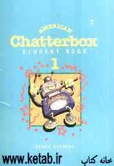 American chatterbox 1: student book