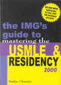Imgs Guide To Mastering The USMLE And Residenc