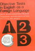 Objective tests in English as a foreign language: pupils' book I