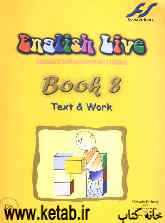 ُEnglish live: a communicative course for children book 8: text and workbook