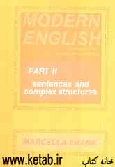 Modern English: exercises for non-native speakers: part II: sentences and complex ...