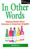 In other words: making better word choices in American English