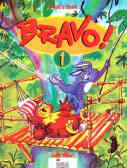 Bravo 1!: pupil's book