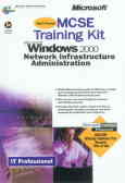 MCSE training kit microsoft windows 2000 network infrastructure administration