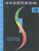 Spectrum 1b: A Communicative Course In English