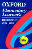 Oxford elementary learner's dictionary: 2002-2003