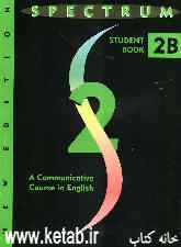 Spectrum 2B: a communicative cours in English: student book