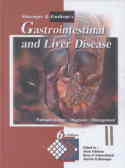 Sleisenger & Fordtrans Gastrointestinal Abd Liver Disease Pathophysioloy Diagnosis Management