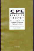 CPE: practice tests: four new tests for the revised cambridge certificate of proficiency ...