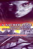 A sacred love within the nightmare battle (a deeply penetrating and exceptionally ...)