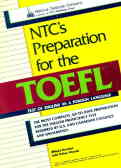 NTC's preparation for the TOEFL: test of English as a foreign language