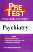 Psychiatry: preTest USMLE step 2: self-assessment and review - 2001