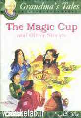 The magic cup &amp; pther stories