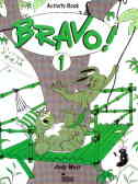 Bravo 1!: activity book