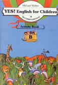 Yes English for children(Activity book) B