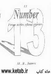 Number 13 (thirteen) from series ghost stories