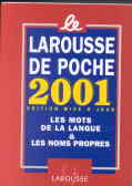 La Larousse De Poche 2001: Dictionnaire De La Langue ...